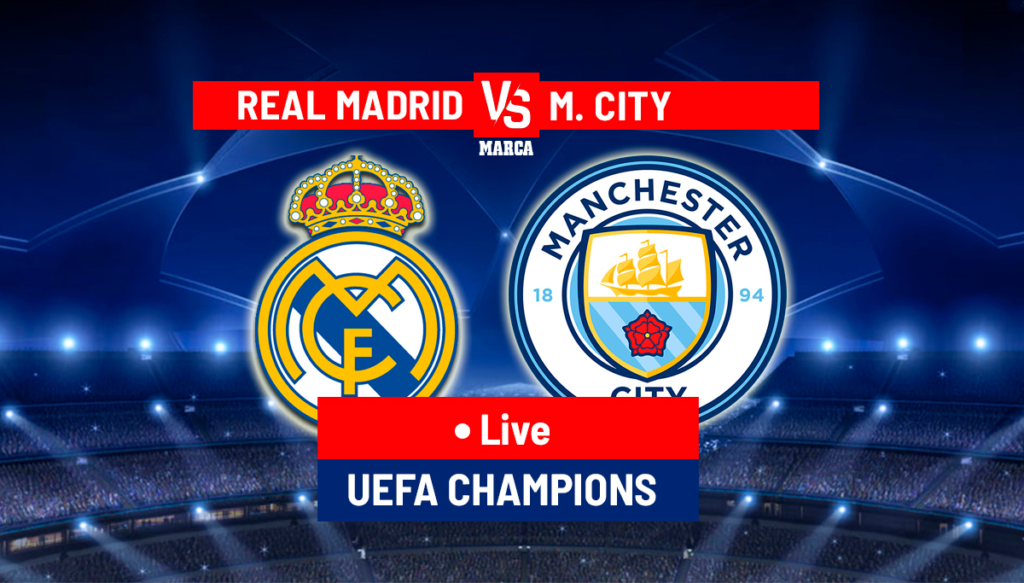 Real Madrid vs Man City Lineups